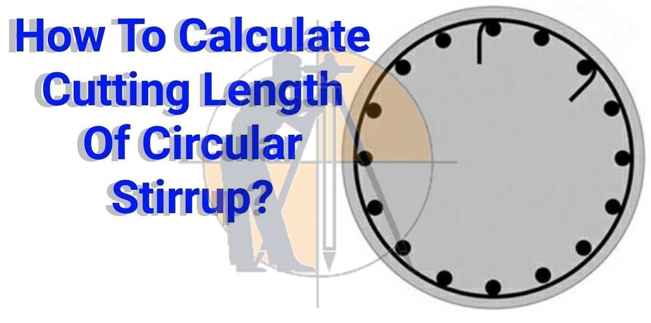 how-to-calculate-the-cutting-length-of-circular-stirrup-surveying